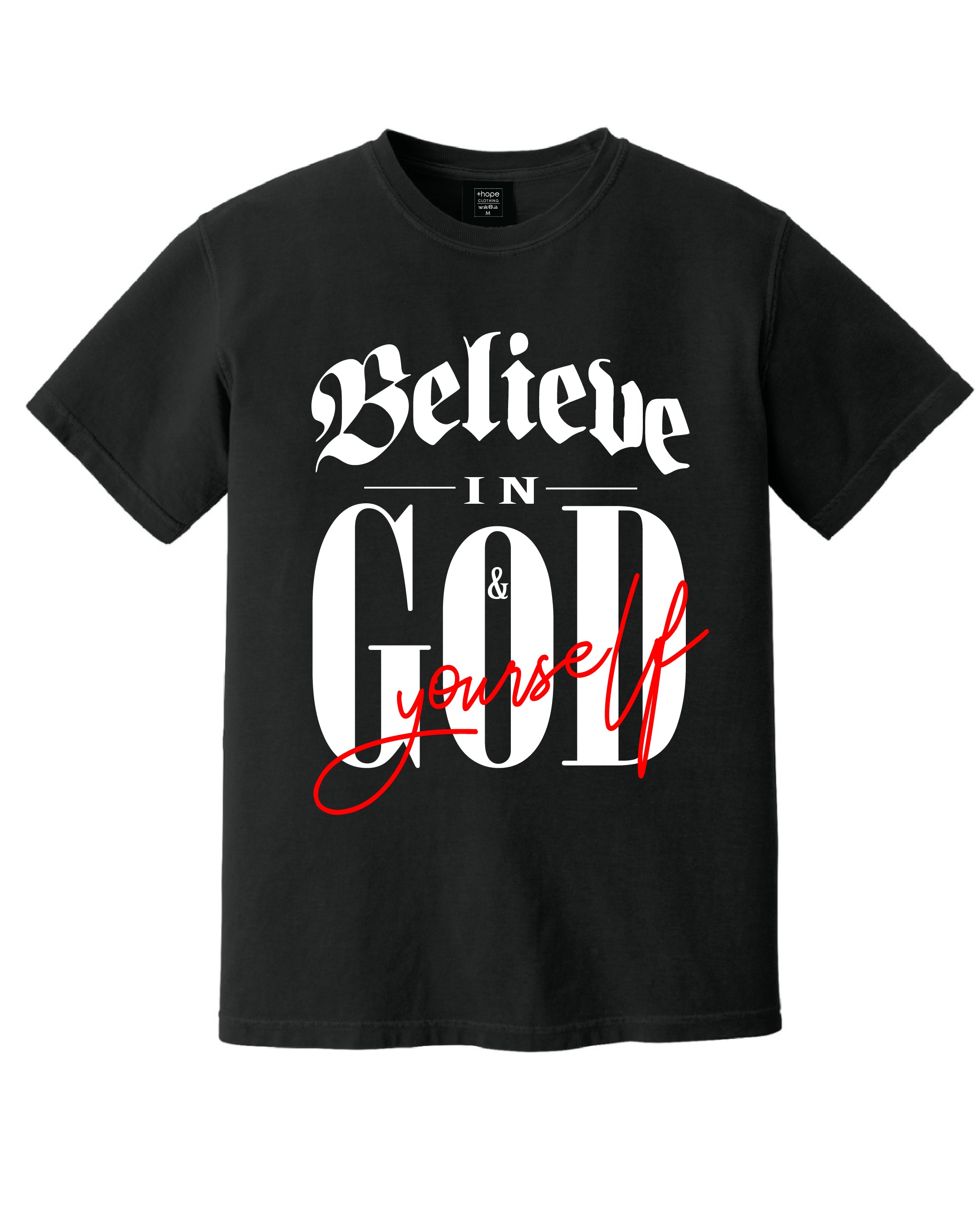 Believe in God T-shirt