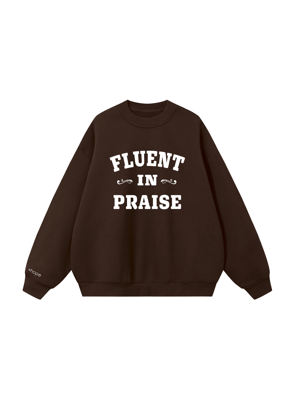 FLEUNT IN PRAISE- Premium Heavyweight  Sweater