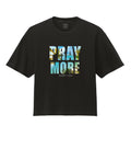 Pray More Worry Less T-Shirt